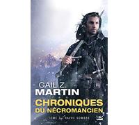 Les Chroniques du Nécromancien, Tome 3: Havre Sombre