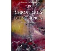 Les Chroniques du Scorpion - Cycle de la lumière Tome 1 - Les Chroniques de l'Ombre