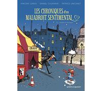 Les Chroniques d'un maladroit sentimental - Tome 02: L'enfant à l'écharpe