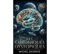 Les Chroniques Dystopiques: Histoires Courtes - Tome 6