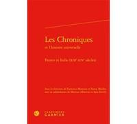 Les Chroniques Francesco Montorsi (Editeur du volume), Fanny Maillet (Editeur du volume), Estelle Doudet (Collection dirigée par), Richard Trachsler (Collection dirigée par), Collectif (Auteur)