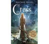 Les Chroniques lunaires - Tome 3 : Cress