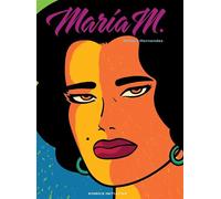 Les chroniques, Maria M. - Angel Hernandez - Komics Initiative - cartonné - Bande dessinée
