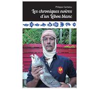 Les Chroniques Noires D'un Lébou Blanc