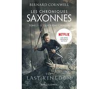 Les Chroniques Saxonnes – Tome 2 : Le Quatrième Cavalier – Bragelonne