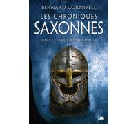 Les Chroniques saxonnes, T2 : Le Quatrième Cavalier - Bernard Cornwell - Bragelonne - broché - Roman