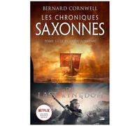 Les Chroniques Saxonnes - Tome 1 - Le Dernier Royaume