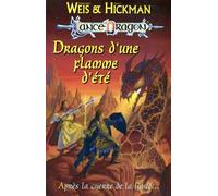 Les Chroniques Tome 4 : Dragons D'Une Flamme D'Ete