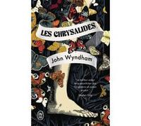 Les Chrysalides John Wyndham (Auteur), E. C. L. Meistermann (Traduction)