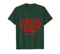 Les Cicatrices sont comme des Tatouages avec de Meilleures Histoires Surgery Life T-Shirt