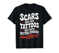 Les cicatrices sont comme des tatouages mais avec de meilleures histoires Groovy T-Shirt