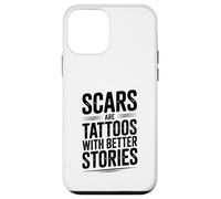 Les Cicatrices sont des Tatouages avec de Meilleures Histoires motivantes Coque pour iPhone 12 Mini