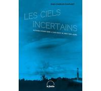 Les ciels incertains: Histoires d’ovnis dans le Sud-Ouest de 1950 à nos jours