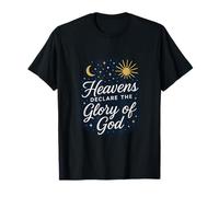 Les cieux déclarent la Gloire de Dieu T-Shirt