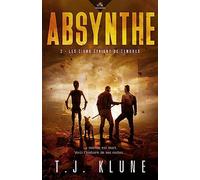Les cieux étaient de cendres: Absynthe, T2