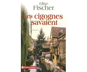 Les Cigognes savaient
