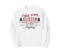 Les cimes des Arbres Brillent et Maris n'écoutent jamais Sweatshirt