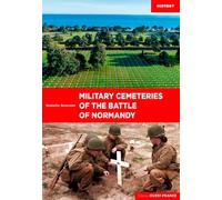 Les cimetières militaires de la bataille de Normandie