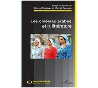 Les Cinémas Arabes Et La Littérature