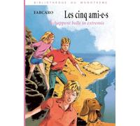 Les cinq ami.e.s l’échappent belle in extremis