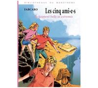 Les Cinq Ami.E.S L'échappent Belle In Extremis