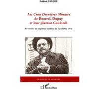 Les Cinq Dernières Minutes – Bourrel, Dupuy et Coulomb – Souvenirs inédits – L'Harmattan