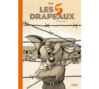 Les cinq drapeaux - t2 Pau (Dessinateur)