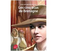 Les Cinq écus de Bretagne - Evelyne Brisou-Pellen - Ldp Jeunesse - Poche - Roman adolescent dès 13 ans