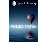 Les Cinq Grands par John P. Strelecky (Buch auf Polnisch)