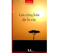 Les cinq lois de la vie