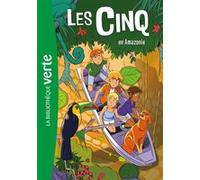 Les Cinq (nouvelle édition), Tome 40 - Les Cinq en Amazonie Claude Voilier (Auteur)
