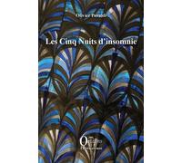 Les Cinq Nuits d'insomnie - Olivier Peraldi - Orizons - broché - Roman