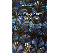 Les cinq nuits d'insomnie - Olivier Peraldi - Orizons - broché - Roman