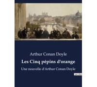 Les Cinq Pépins D'orange