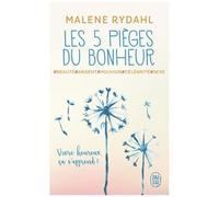 Les Cinq Pièges Du Bonheur - Beauté, Argent, Pouvoir, Célébrité Et Sexe