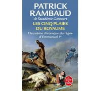 Les cinq plaies du Royaume - Patrick Rambaud - Lgf - Poche - Roman