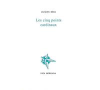 Les cinq points cardinaux - Jacques Réda - Fata Morgana - broché - Poésie