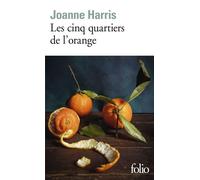 Les Cinq Quartiers de l'orange – Gallimard