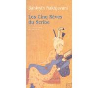Les Cinq Rêves du Scribe
