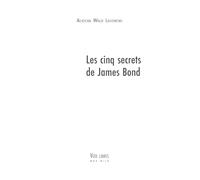 Les Cinq Secrets De James Bond