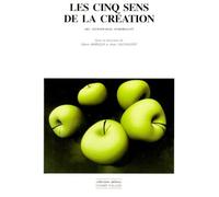 Les Cinq Sens De La Creation - Art, Technologie, Sensorialité