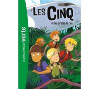 Le Club Des Cinq Tome 26 - Les Cinq Et Les Pirates Du Ciel