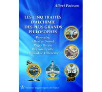 Les cinq traités d'alchimie des plus grands philosophes - Albert Poisson - Edimaf - broché - Essai