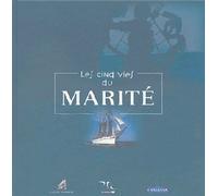 Les Cinq Vies Du Marité