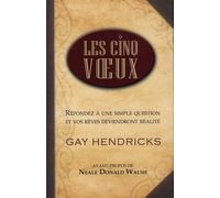 Les cinq vœux - Répondez à une simple question et vos rêves deviendront réalité
