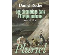 Les circulations dans l'Europe moderne: XVIIe-XVIIIe siècle
