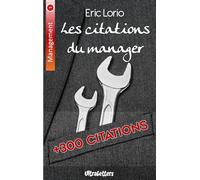 Les citations du manager: Plus de 300 citations inspirantes