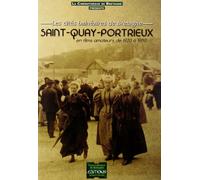 Les Cités Balnéaires De Bretagne: Saint-Quai-Portrieux en Films Amateurs De 1920 A 1980