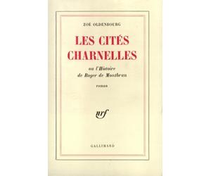 Les Cités charnelles ou l'histoire de Roger de Montbrun