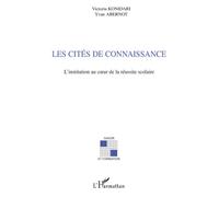 Les cités de connaissance L'institution au coeur de la réussite scolaire - Victoria Konidari - L'harmattan - broché - Essai